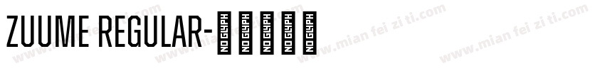 Zuume Regular字体转换